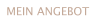 MEIN ANGEBOT