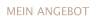 MEIN ANGEBOT